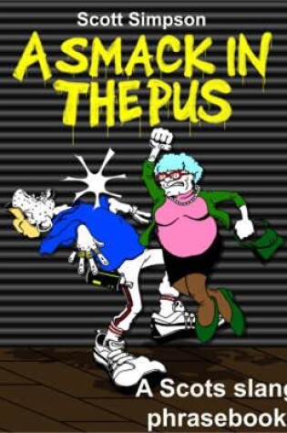 Cover of A Smack in the Pus