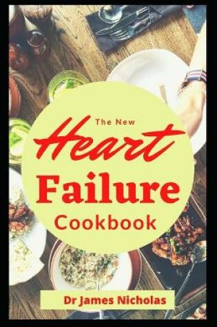 Cover of The New Heart Failure Cookbook