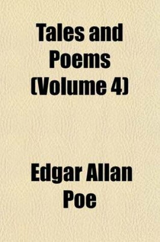 Cover of Tales and Poems (Volume 4)