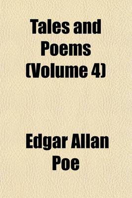 Book cover for Tales and Poems (Volume 4)