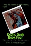 Book cover for Exotic Dusk Book Four