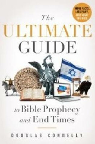 Cover of Ultimate Guide to Bible Prophecy & End Times