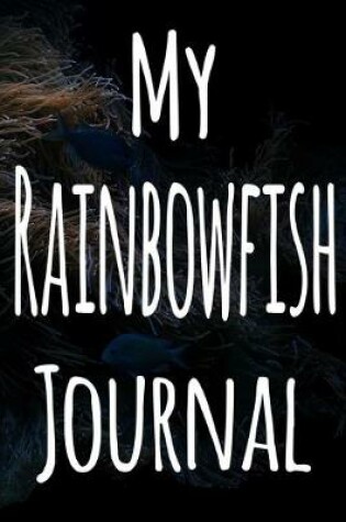 Cover of My Rainbowfish Journal