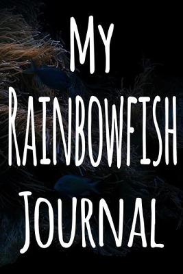 Book cover for My Rainbowfish Journal