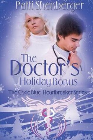 Cover of The Doctor's Holiday Bonus