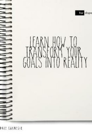 Cover of Learn How to Transform Your Goals Into Reality
