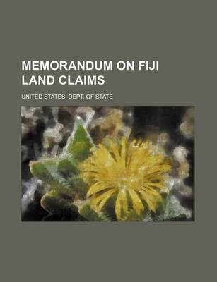 Book cover for Memorandum on Fiji Land Claims