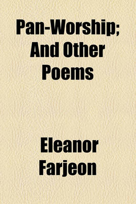 Book cover for Pan-Worship; And Other Poems