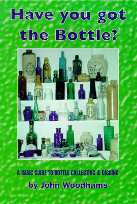 Cover of Have You Got the Bottle?