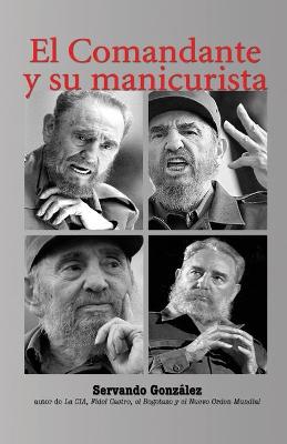 Book cover for El Comandante y su manicurista