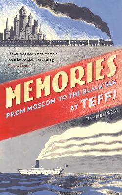 Book cover for Memories - From Moscow to the Black Sea