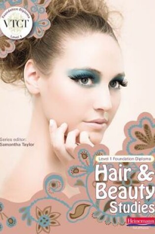 Cover of VTCT Level 1 Foundation Diploma in Hair and Beauty Studies Student Book