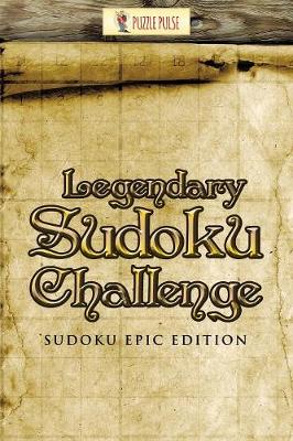 Book cover for Legendary Sudoku Challenge