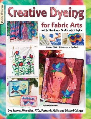 Book cover for Creative Dyeing for Fabric Arts