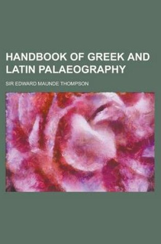 Cover of Handbook of Greek and Latin Palaeography