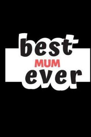 Cover of Best Mum Ever