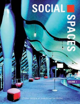 Cover of Social Spaces - Volume 1: A Pictorial Review