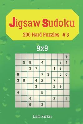 Book cover for Jigsaw Sudoku - 200 Hard Puzzles 9x9 vol.3