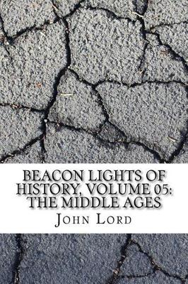 Book cover for Beacon Lights of History, Volume 05