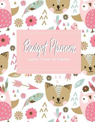 Cover of Budget Planner Expense Tracker Bill Organizer