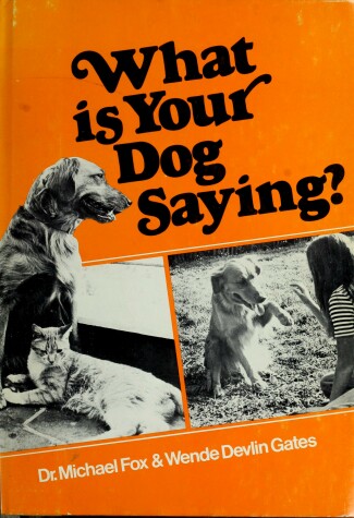 Book cover for What is Your Dog Saying?