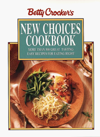 Book cover for Betty Crocker'S New Choices Cookbook