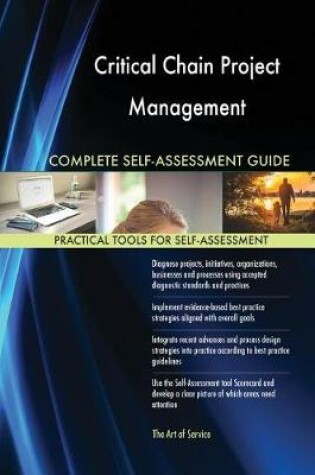 Cover of Critical Chain Project Management Complete Self-Assessment Guide