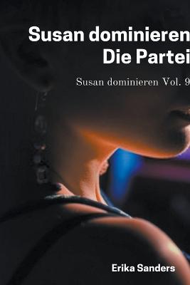 Book cover for Susan dominieren. Die Partei