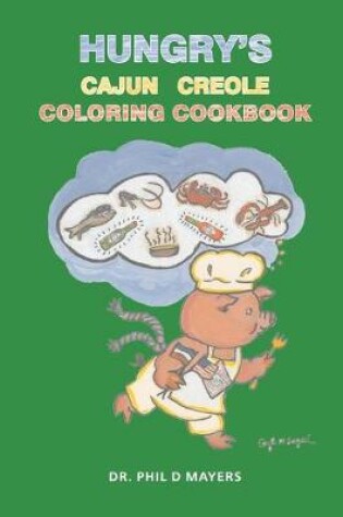 Cover of Hungry's Cajun Creole Coloring Cookbook