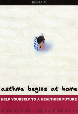 Book cover for Asthma Begins At Home