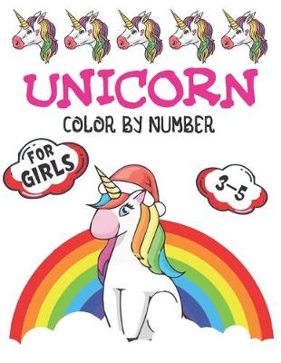 Book cover for Unicorn Color By Number For Girls 3-5