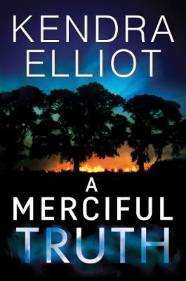 A Merciful Truth by Kendra Elliot