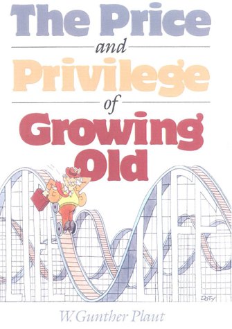 Book cover for The Price and Privilege of Growing Old