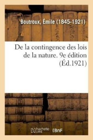 Cover of de la Contingence Des Lois de la Nature. 9e Edition