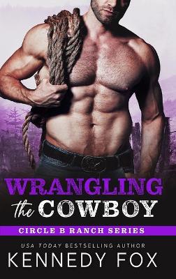 Cover of Wrangling the Cowboy