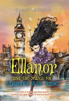 Cover of Ellanor and the Search for Organoth Blue Amber