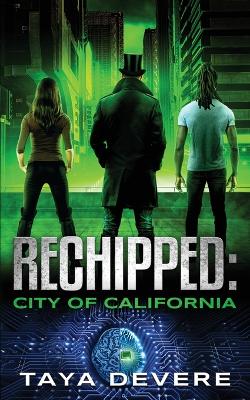 Cover of Rechipped City of California