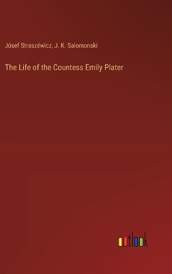 Book cover for The Life of the Countess Emily Plater