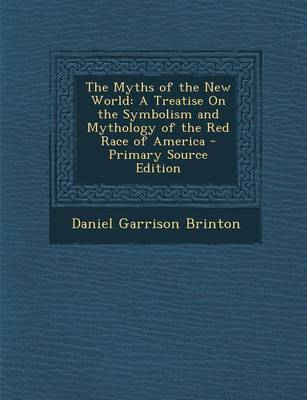 Book cover for The Myths of the New World