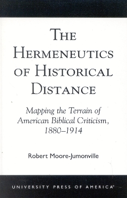 Book cover for The Hermeneutics of Historical Distance