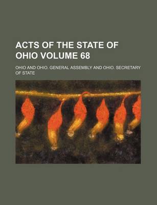Book cover for Acts of the State of Ohio Volume 68