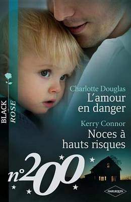 Book cover for L'Amour En Danger - Noces a Hauts Risques