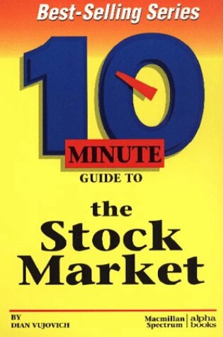 Cover of 10 Minute Guide To The Stock Market