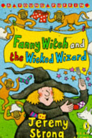 Cover of Fanny Witch and the Wicked Wizard