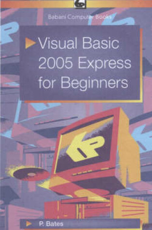 Cover of Visual Basic 2005 Express for Beginners