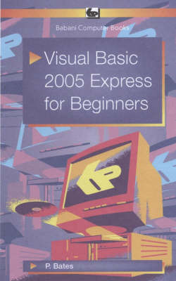 Book cover for Visual Basic 2005 Express for Beginners