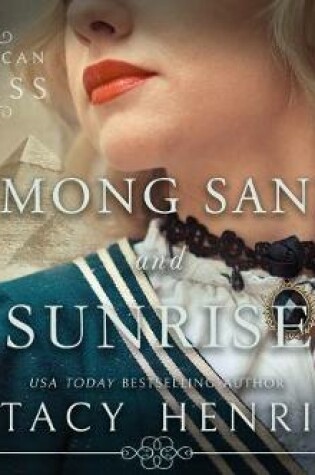 Cover of Among Sand and Sunrise