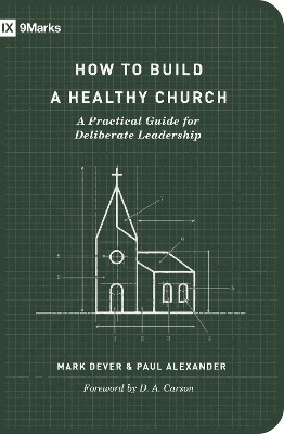 Book cover for How to Build a Healthy Church