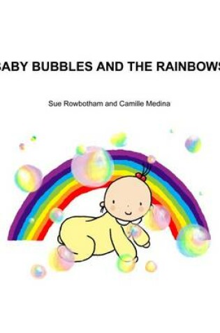 Cover of Baby Bubbles and the Rainbows