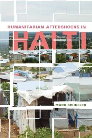 Cover of Humanitarian Aftershocks in Haiti